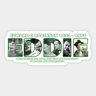 Edward G Robinson  , number one  gangster   , actor , Little Caesar Sticker